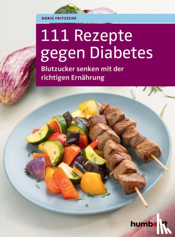 Fritzsche, Doris - 111 Rezepte gegen Diabetes