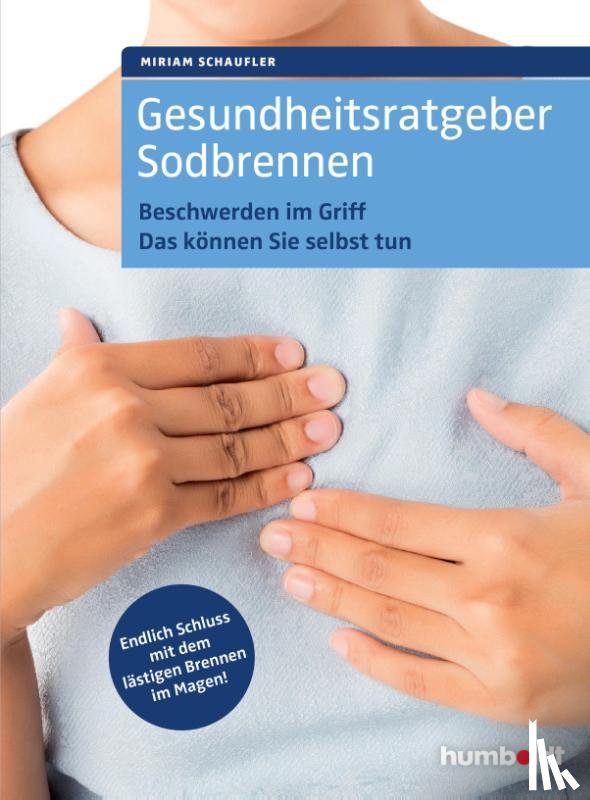Schaufler, Miriam - Gesundheitsratgeber Sodbrennen
