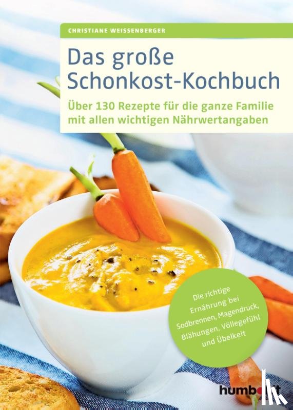 Weißenberger, Christiane - Das große Schonkost-Kochbuch