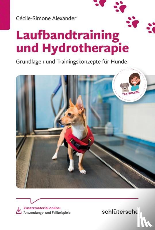 Alexander, Cécile-Simone - Laufbandtraining und Hydrotherapie