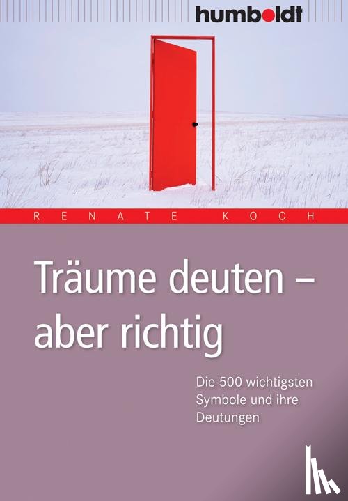 Koch, Renate - Träume deuten - aber richtig
