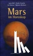Bell, Lynn, Costello, Darby, Greene, Liz, Reinhart, Melanie - Mars im Horoskop