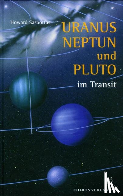 Sasportas, Howard - Uranus, Neptun und Pluto im Transit