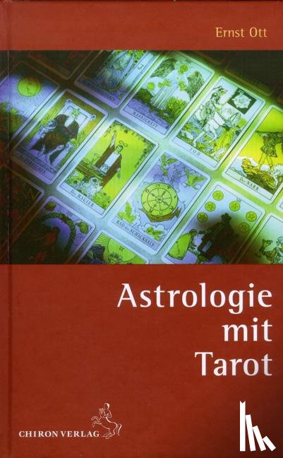 Ott, Ernst - Astrologie mit Tarot