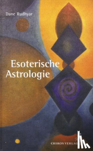 Rudhyar, Dane - Esoterische Astrologie