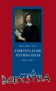 Lilly, William - Christliche Astrologie