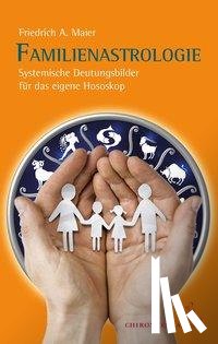 Maier, Friedrich A. - Familienastrologie