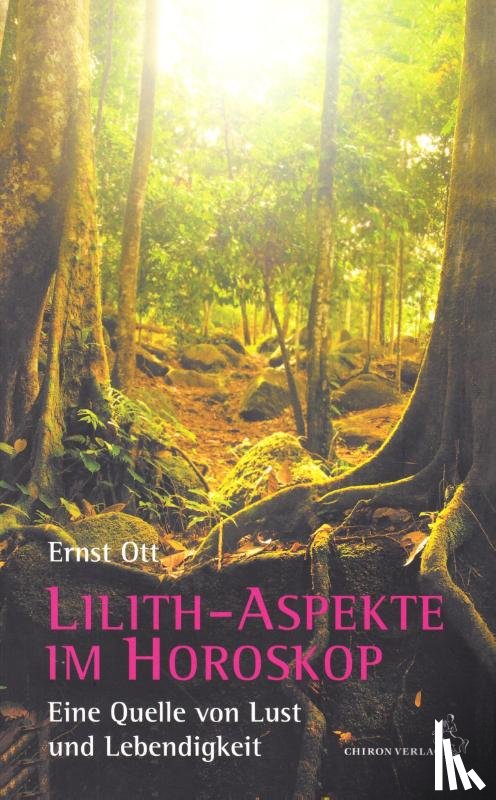 Ott, Ernst - Lilith-Aspekte im Horoskop
