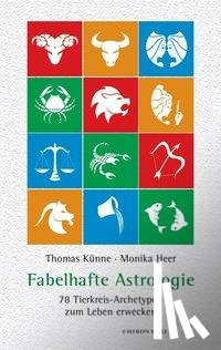 Künne, Thomas, Heer, Monika - Fabelhafte Astrologie