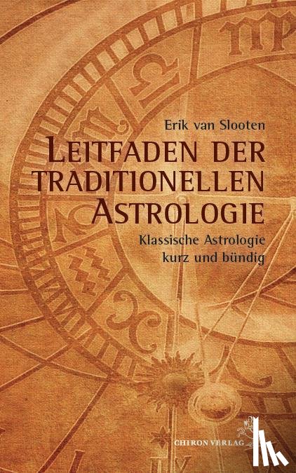 Slooten, Erik van - Leitfaden der traditionellen Astrologie