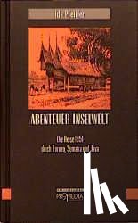 Pfeiffer, Ida - Abenteuer Inselwelt
