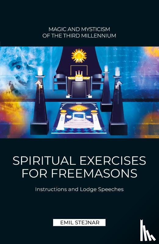 Stejnar, Emil - SPIRITUAL EXERCISES FOR FREEMASONS