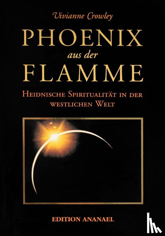 Crowley, Vivianne - Phoenix aus der Flamme