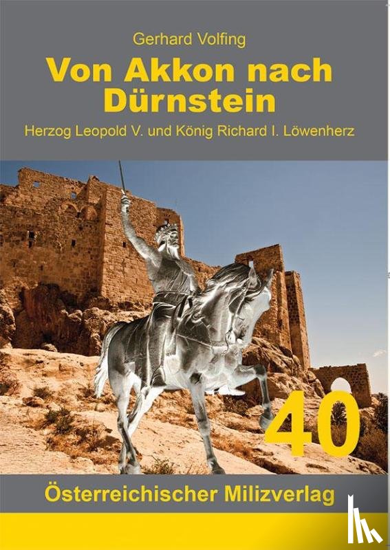 Volfing, Gerhard - Von Akkon nach Dürnstein