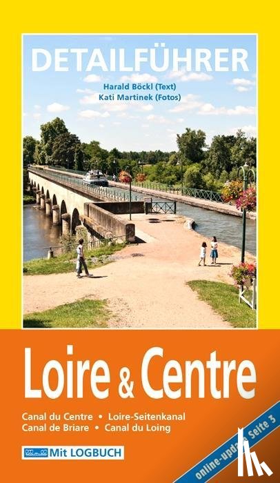 Böckl, Harald - Hausboot-Detailführer: Loire & Centre