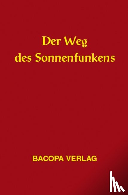 Hochmeier, Peter - Der Weg des Sonnenfunkens