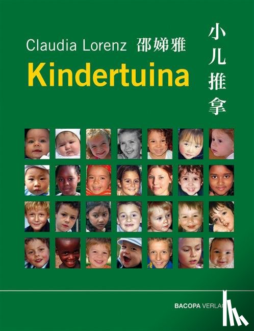 Lorenz, Claudia - Kinderheilkunde und Kindertuina für TCM-Therapeuten