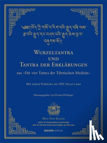  - Wurzel-Tantra und Tantra der Erklärungen des rGyud-bZhi