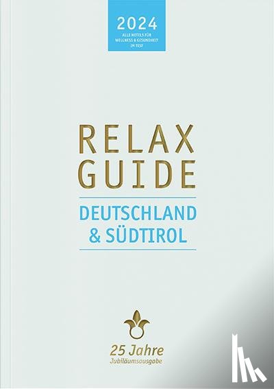 Werner, Christian - RELAX Guide 2024 Deutschland & Südtirol