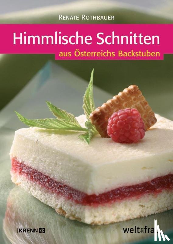 Rothbauer, Renate - Himmlische Schnitten