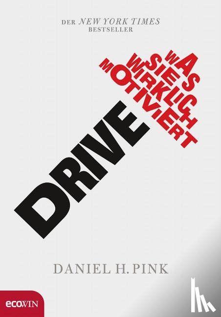 Pink, Daniel H. - Drive