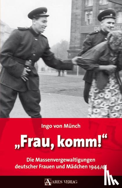 Münch, Ingo von - "Frau, komm!"