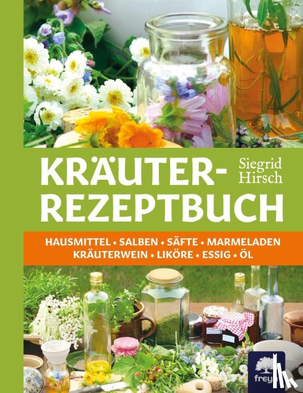 Hirsch, Siegrid - Kräuter-Rezeptbuch