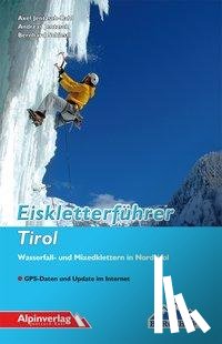 Jentzsch-Rabl, Axel, Jentzsch, Andreas, Schiestl, Bernhard - Eiskletterführer Tirol