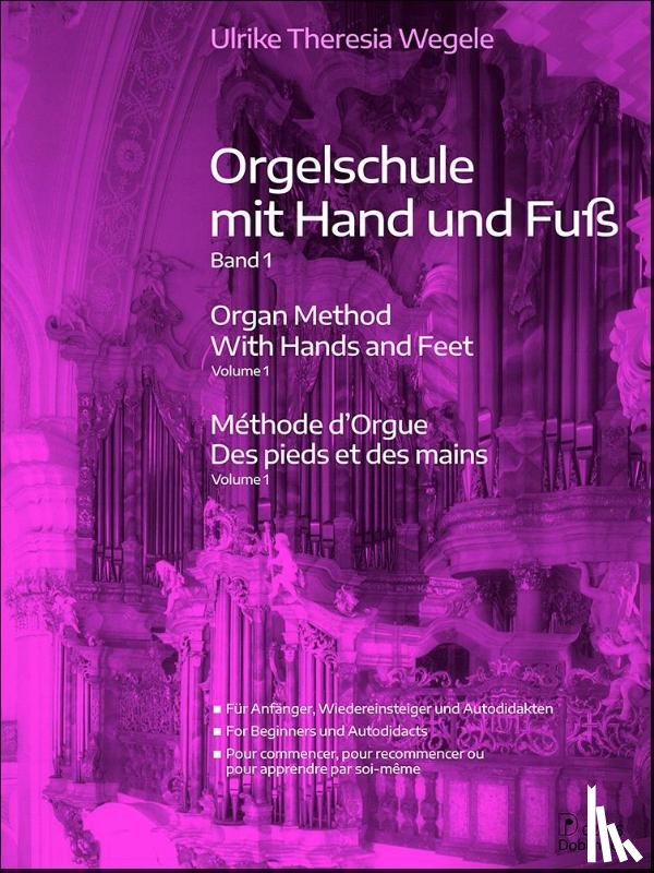 Wergele, Ulrike-Theresia - Orgelschule mit Hand und Fuß 1