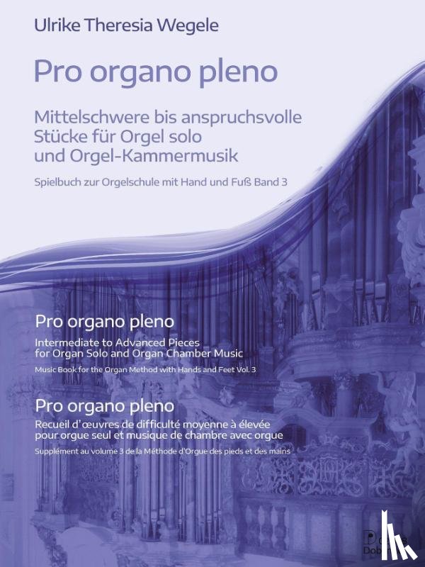 Wegele, Ulrike-Theresia - Pro organo pleno