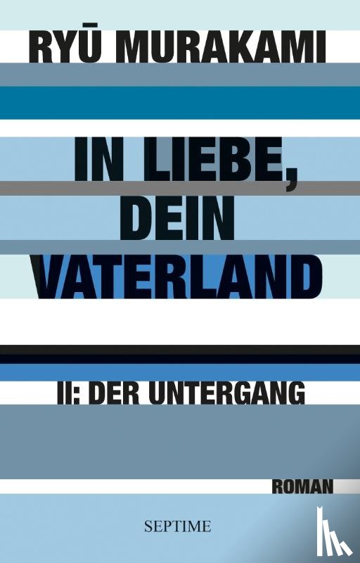 Murakami, Ryu - In Liebe, Dein Vaterland