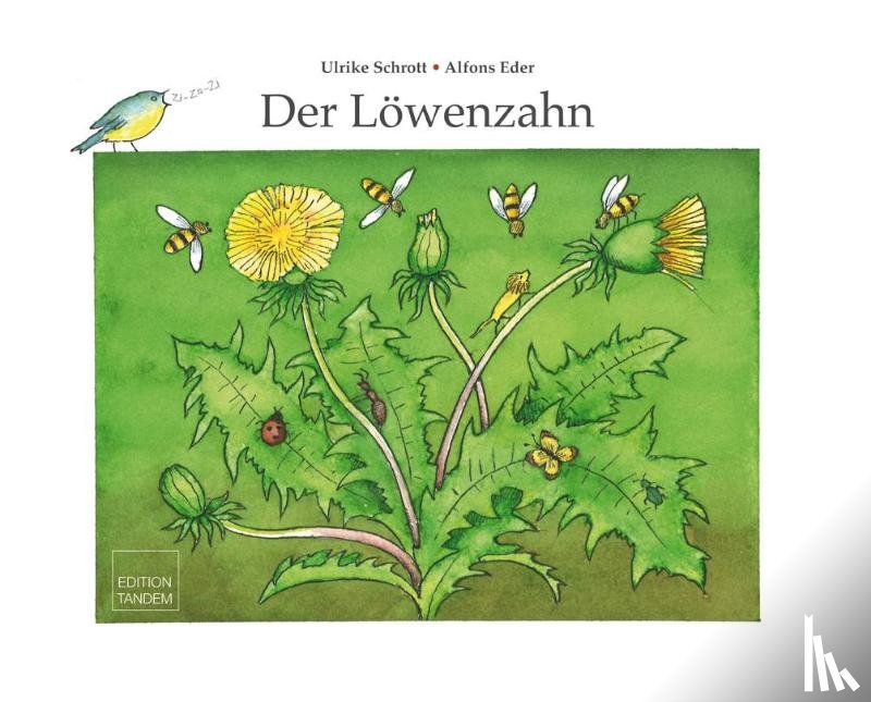 Schrott, Ulrike - Der Löwenzahn