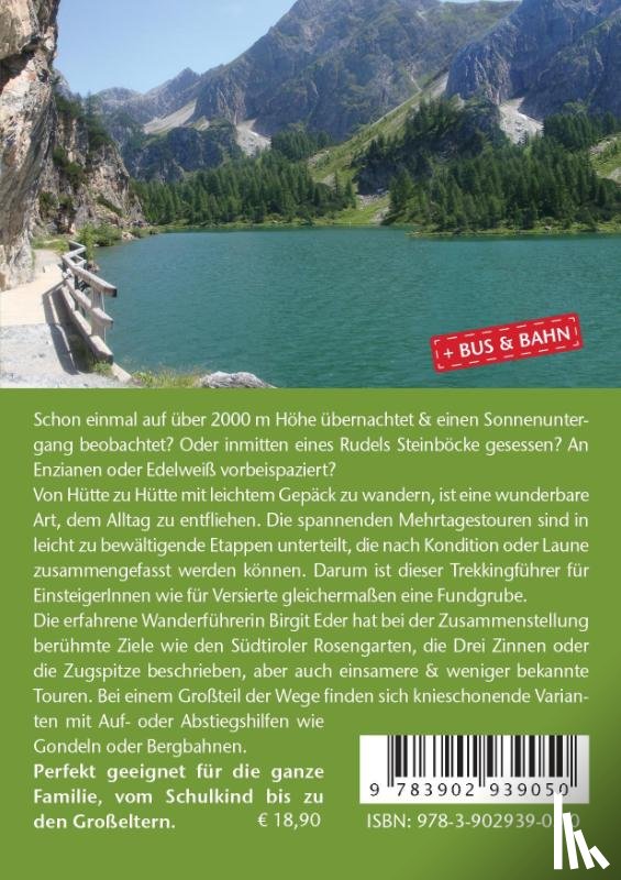 Eder, Birgit - Wander- und Hüttenurlaub. Trekking für ALLE in Bayern, Österreich und Südtirol