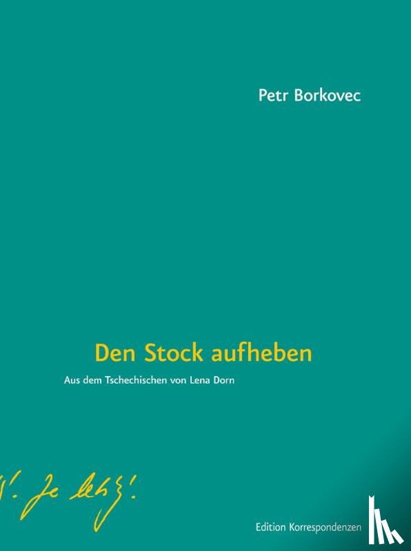 Borkovec, Petr - Den Stock aufheben