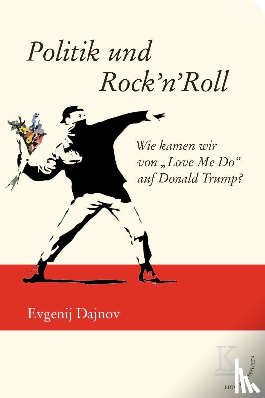 Dajnov, Evgenij - Politik und Rock'n'Roll