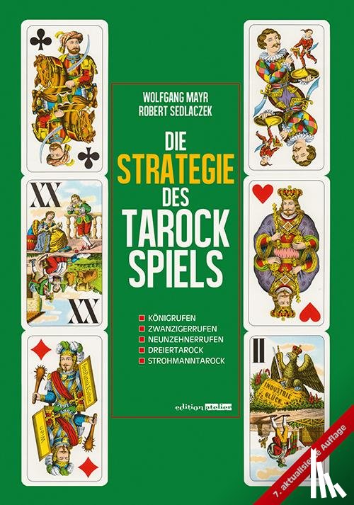 Mayr, Wolfgang, Sedlaczek, Robert - Die Strategie des Tarockspiels