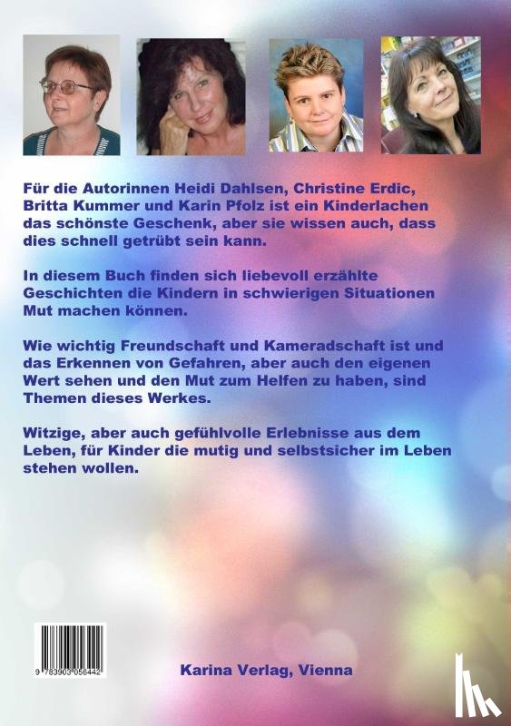 Kummer, Britta, Pfolz, Karin, Erdic, Christine, Dahlsen, Heidi - Kleine Mutmachgeschichten
