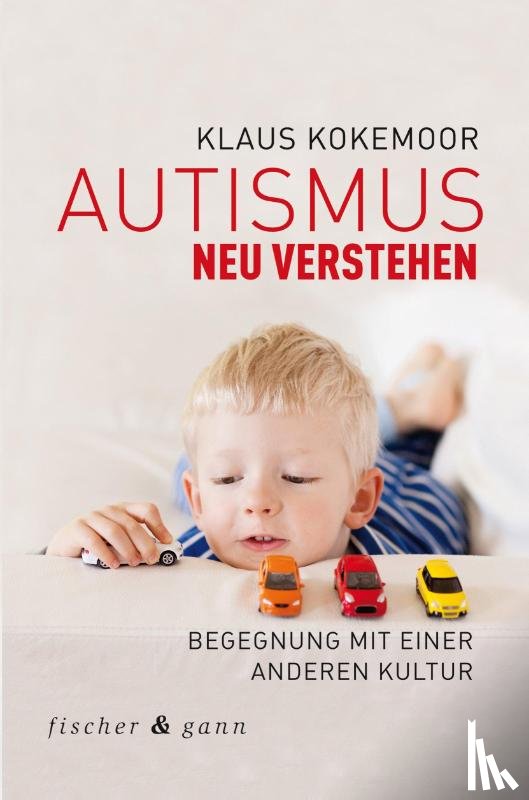Kokemoor, Klaus - Autismus neu verstehen