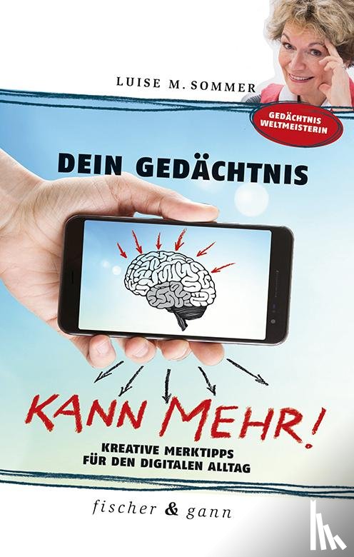 Sommer, Luise Maria - Dein Gedächtnis kann mehr!