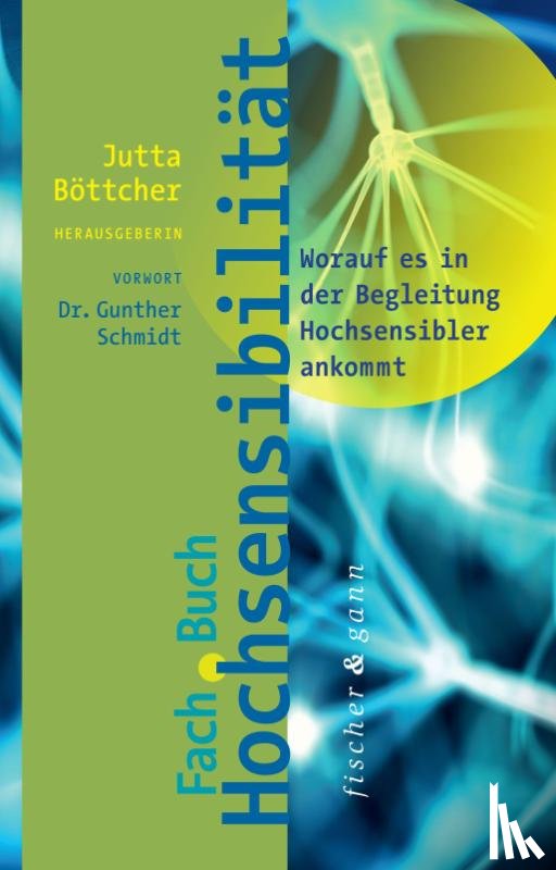 Seitz, Bernd, Böttcher, Jutta, Wandel, Andrea, Schneider, Christian - Fachbuch Hochsensibilität