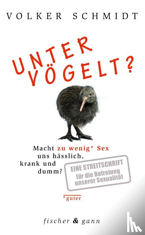 Schmidt, Volker - Untervögelt?