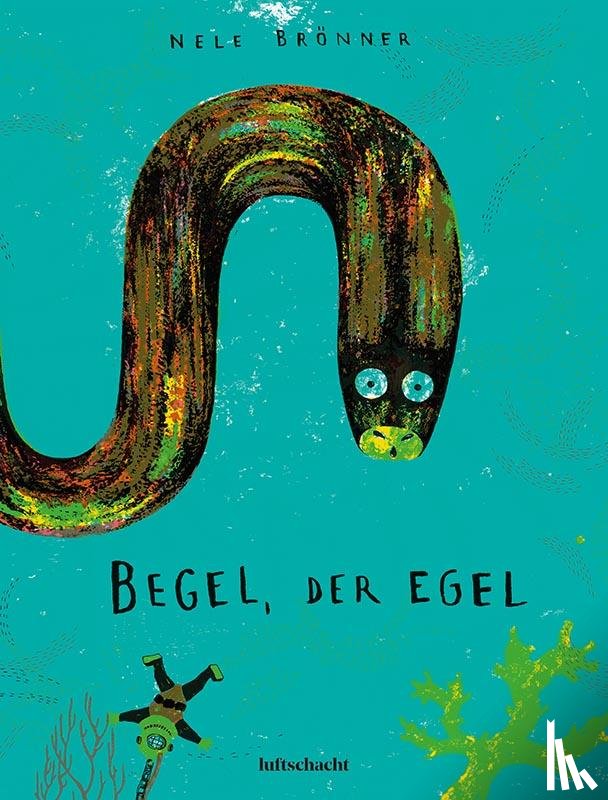 Brönner, Nele - Begel, der Egel