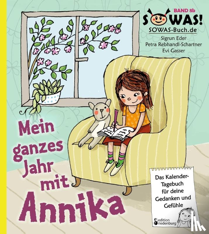 Eder, Sigrun, Rebhandl-Schartner, Petra, Gasser, Evi - Mein ganzes Jahr mit Annika