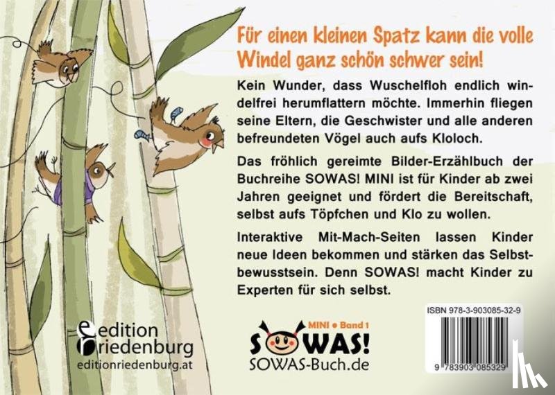 Oblasser, Caroline, Eder, Sigrun, Gasser, Evi - So fliegt der Wuschelfloh aufs Klo! Die Geschichte vom windelfreien Spatzenkind