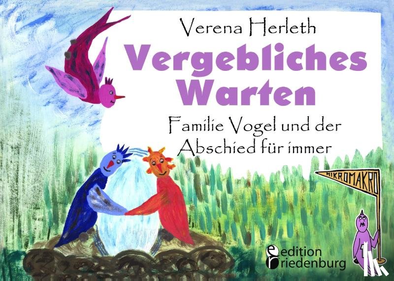 Herleth, Verena - Vergebliches Warten - Familie Vogel und der Abschied für immer