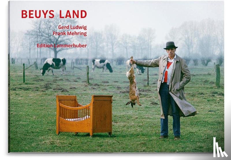 Ludwig, Gerd, Mehring, Frank - BEUYS LAND