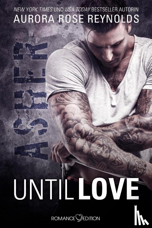 Reynolds, Aurora Rose - Until Love: Asher