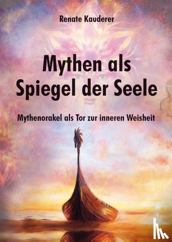 Kauderer, Renate - Mythen als Spiegel der Seele