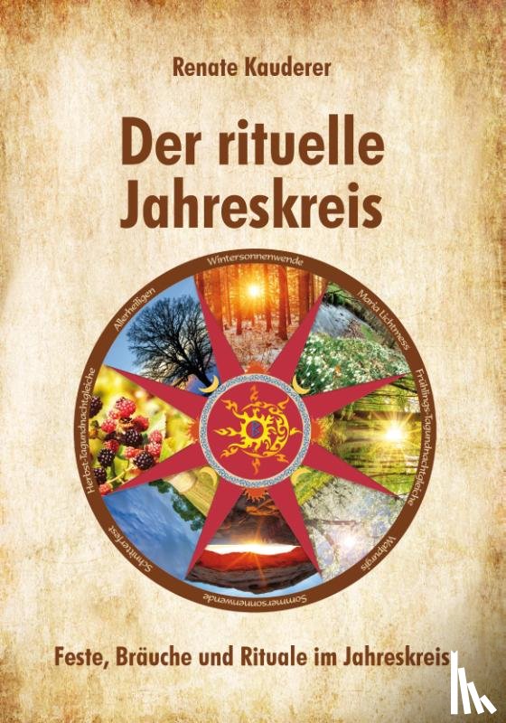 Kauderer, Renate - Der rituelle Jahreskreis
