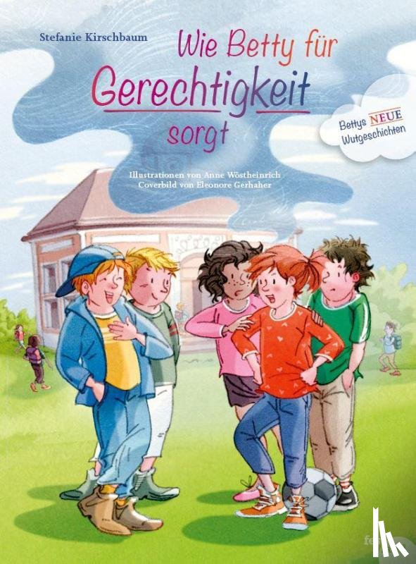 Kirschbaum, Stefanie - Wie Betty für Gerechtigkeit sorgt